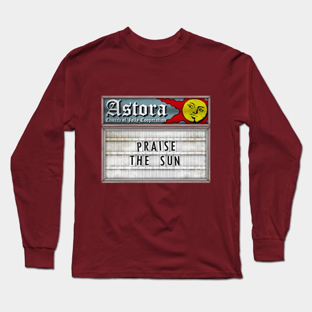 Dark Souls - "Praise the Sun" Astora Church Sign Long Sleeve T-Shirt by kovachconcepts